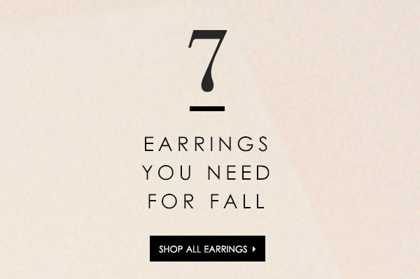 7 Earrings You Need for Fall